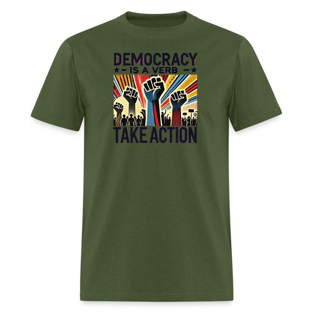 Democracy Is a Verb Activist Graphic Tee - military green