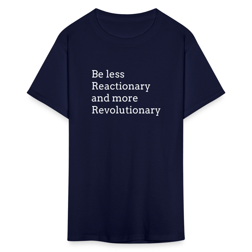 Reactionary/ Revolutionary Unisex Classic T-Shirt - navy