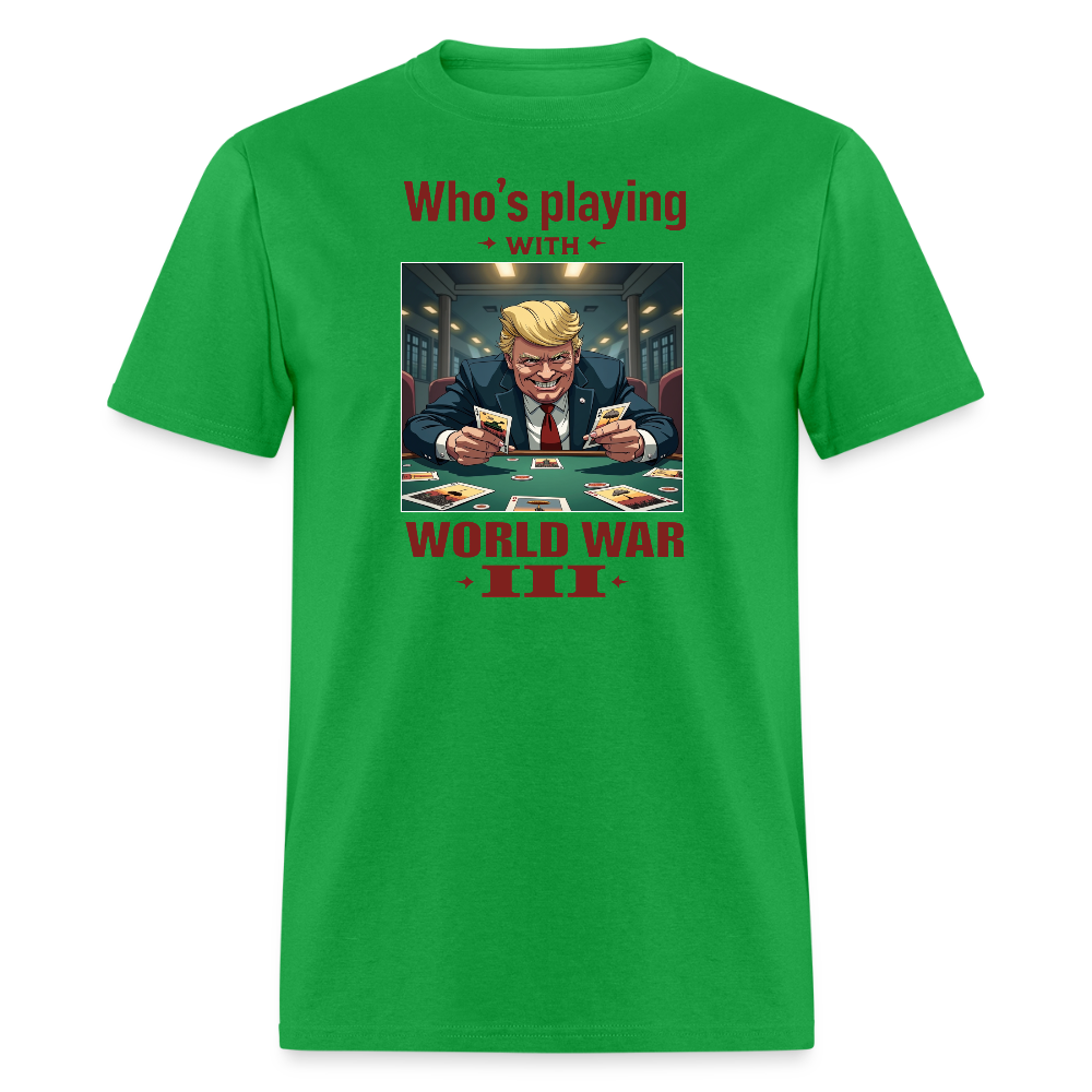 Who's Playing with WWIII?" T-Shirt – Trump, Zelensky, and the Dangerous Game of World War III | Political Satire Tee - bright green