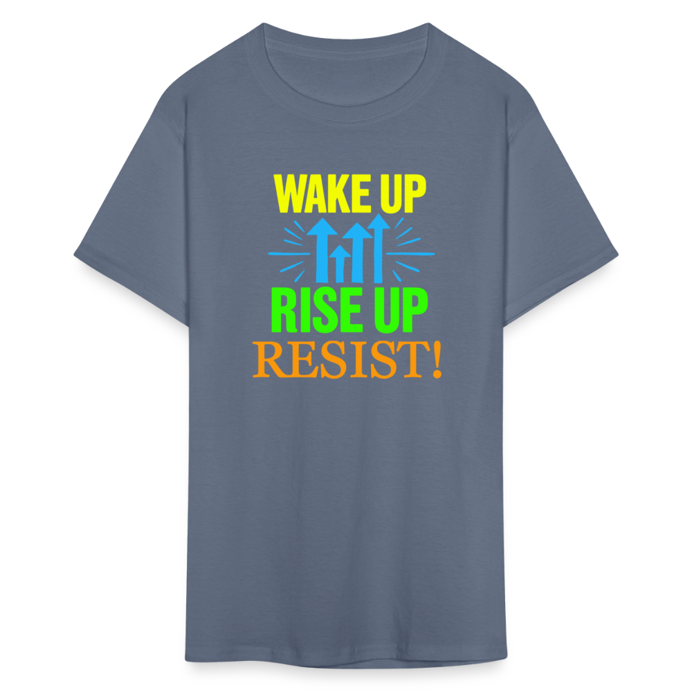 WAKE UP, RISE ↑, RESIST ↑! - Progressive Protest Tee for Activists | Liberal Political Statement Shirt - denim