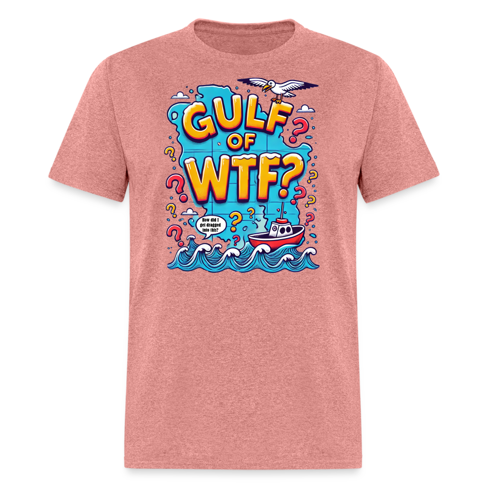 Gulf of WTF Tee Shirt - heather mauve