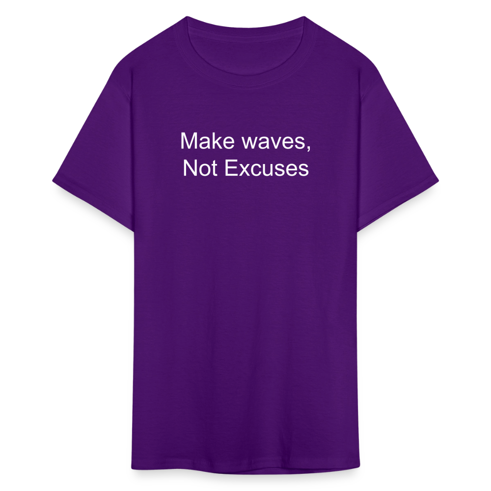 Make Waves, Not Excuses T-Shirt - purple