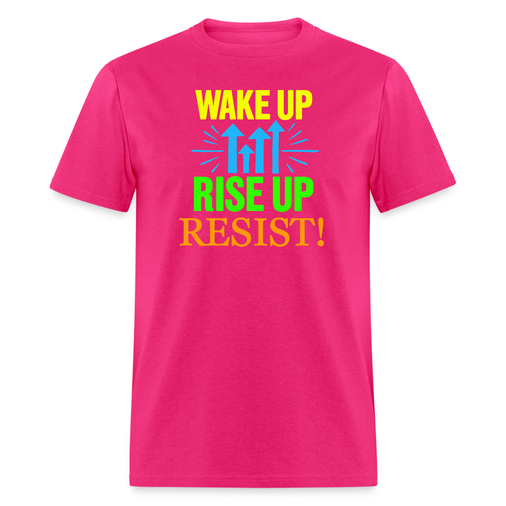 WAKE UP, RISE ↑, RESIST ↑! - Progressive Protest Tee for Activists | Liberal Political Statement Shirt - fuchsia