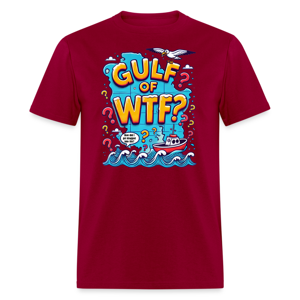 Gulf of WTF Tee Shirt - dark red