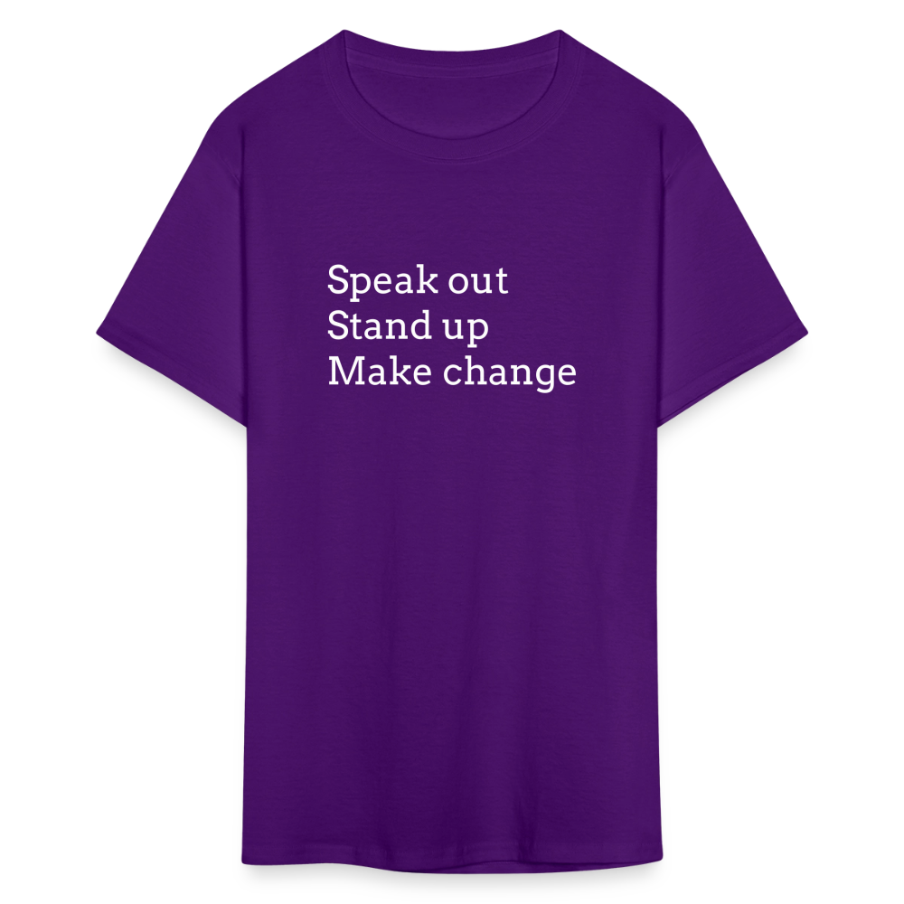 Speak out, Stand up, Make change Tee - purple