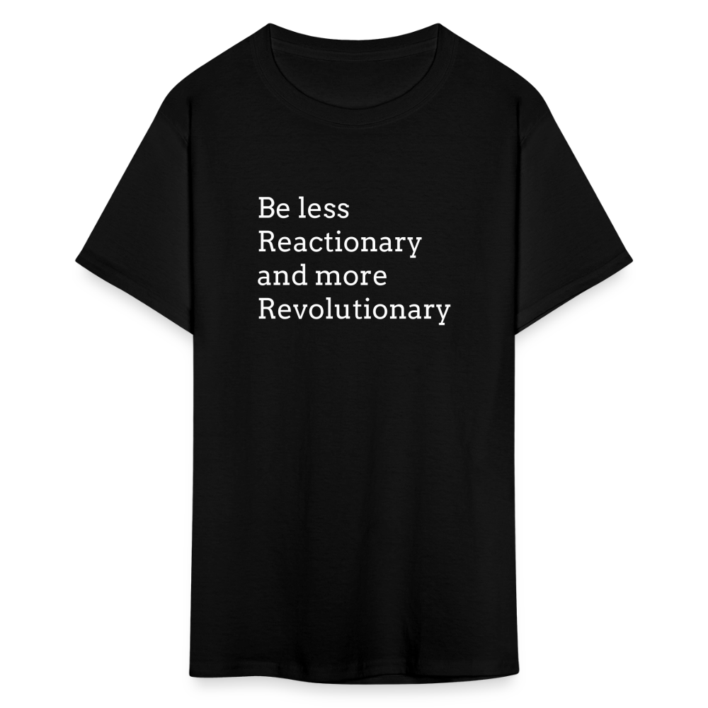 Reactionary/ Revolutionary Unisex Classic T-Shirt - black