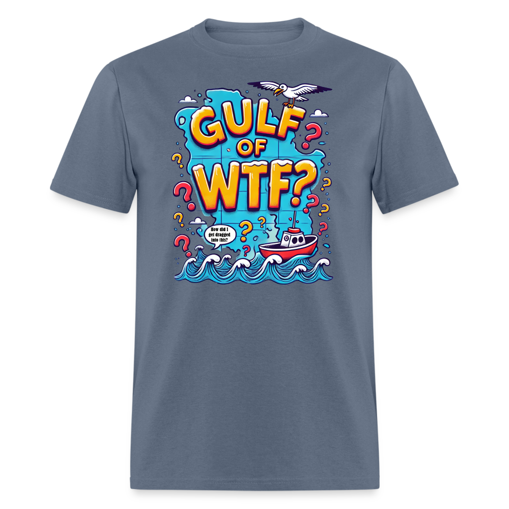 Gulf of WTF Tee Shirt - denim