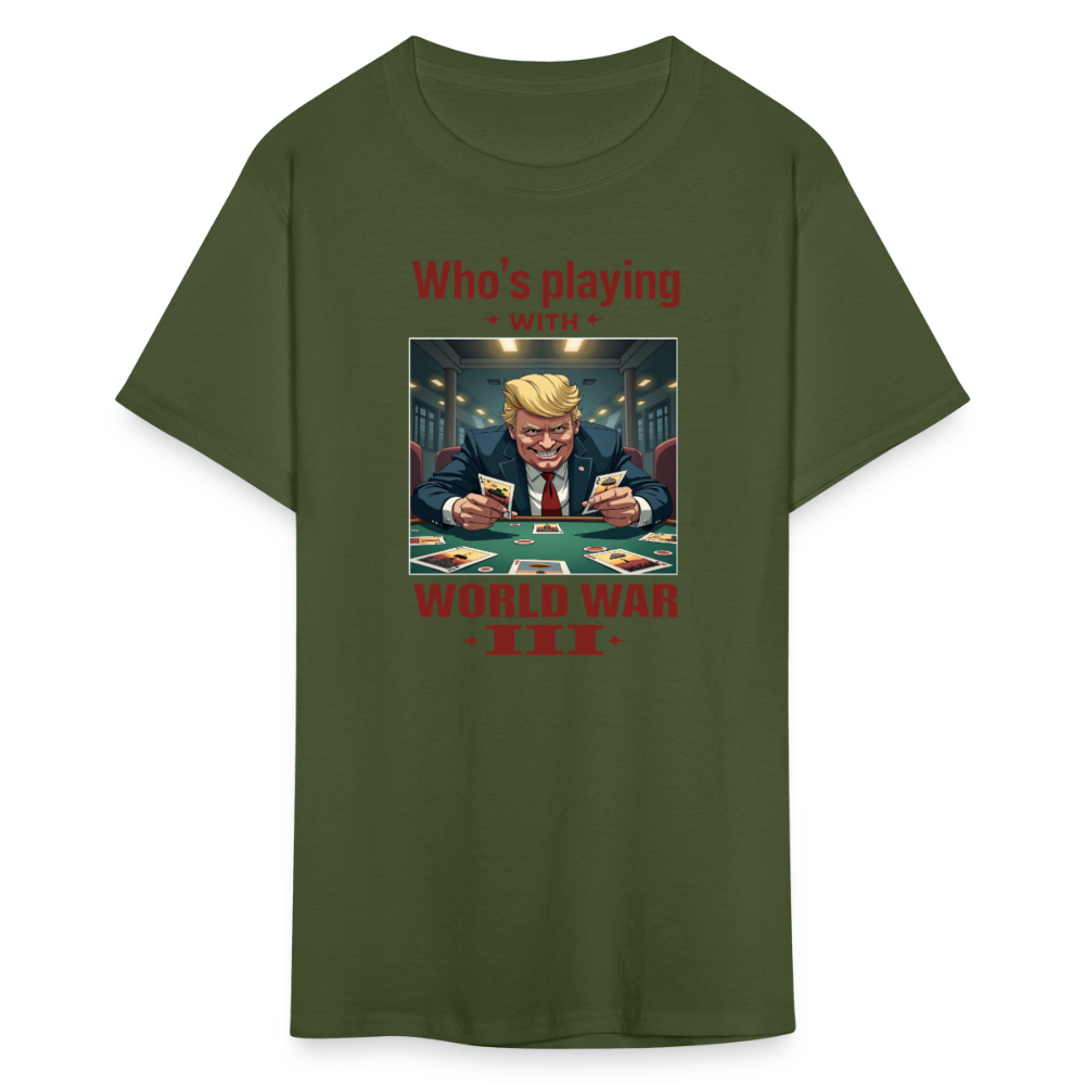 Who's Playing with WWIII?" T-Shirt – Trump, Zelensky, and the Dangerous Game of World War III | Political Satire Tee - military green