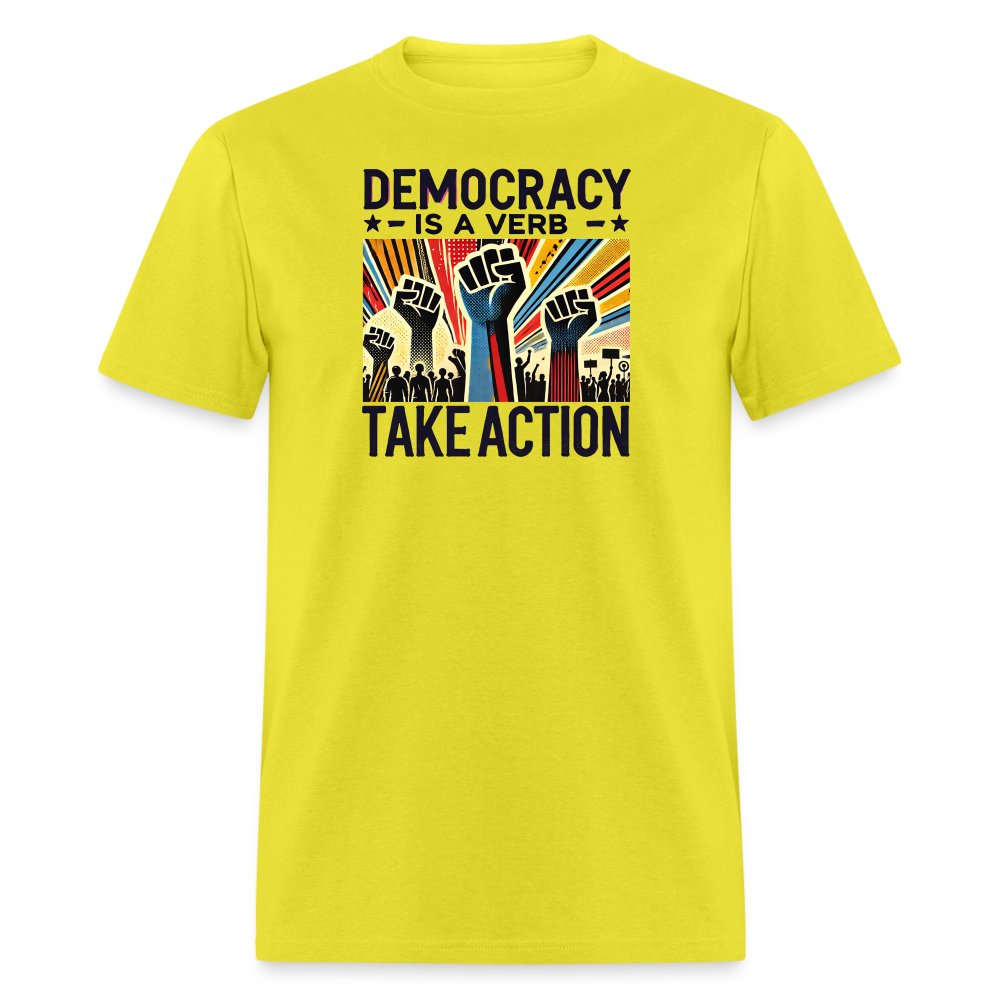 Democracy Is a Verb Activist Graphic Tee - yellow